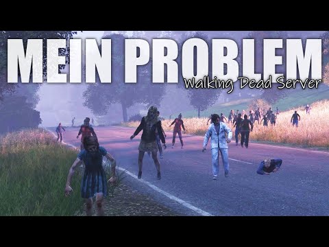 Mein DAYZ-Problem - DayZ Walking Dead #04 🧟