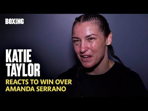 Katie Taylor Reacts To Stunning Trilogy Win Over Amanda Serrano