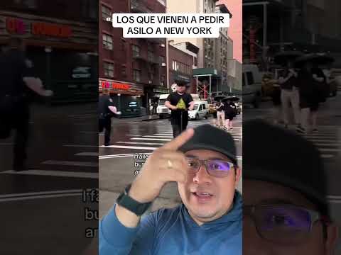 LOS QUE VIENEN A PEDIR ASILO A NEW YORK 🤔👮