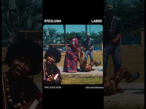 Labisi - Ifeoluwa Album Snippet