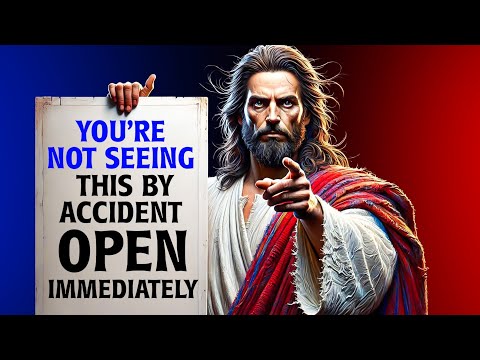 🔴 YOU ARE NOT SEEING THIS BY ACCIDENT | GOD'S MESSAGE | GOD IS SAYING TO YOU TODAY | GOD SAYS TODAY