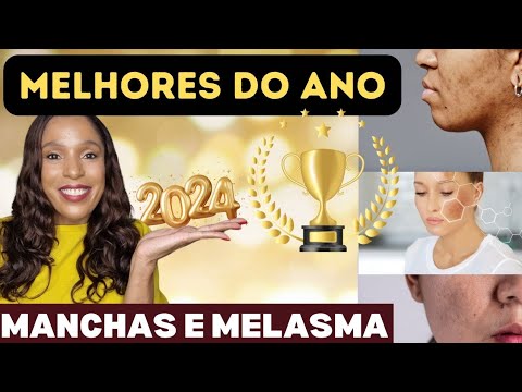 MELASMA: MELHORES PRODUTOS PARA CLAREAR MANCHAS NA PELE #melasma #melhoresdoano #beleza