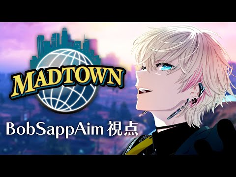 【MAD TOWN】XVI あとは宝石店とパシフィック!【BobSappAim視点】
