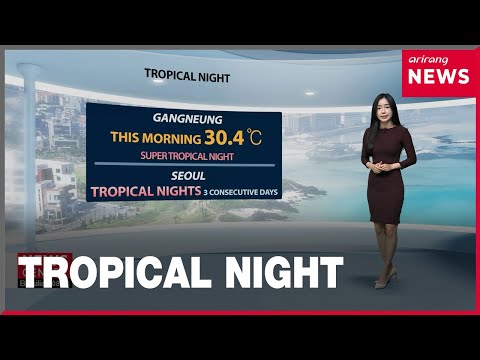 [Weather] Heat wave continues, tropical nights appear
