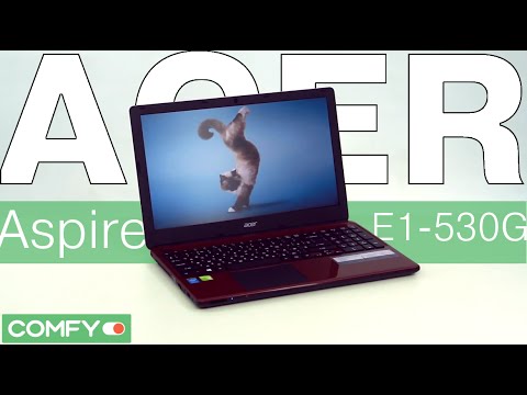 (RUSSIAN) Acer Aspire E1-530G-21174G50MNRR -яркий ноутбук с дискретной видеокартой -Видеодемонстрация от Comfy
