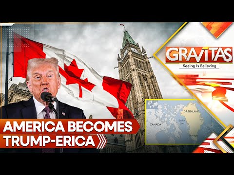 America Becomes Trumperica: Grab for Canada, Greenland is Battle for Wealth Not Wasteland | GRAVITAS