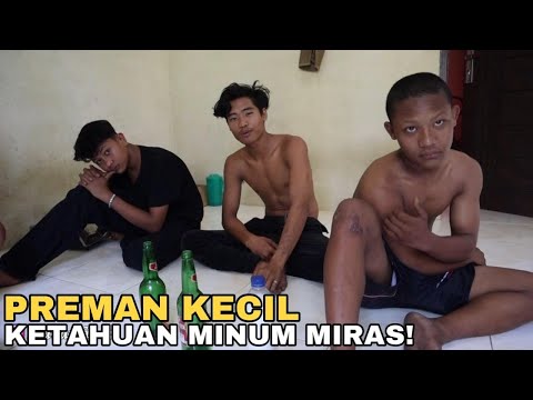Preman Kecil Ketahuan Minum Miras!