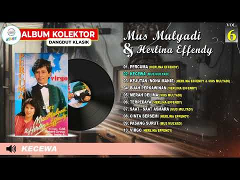 ALBUM KOLEKTOR DANGDUT KLASIK MUS MULYADI & HERLINA EFFENDY VOL.6 (Spesial Dangdut Klasik)