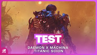 Vido-test sur Daemon X Machina Titanic Scion