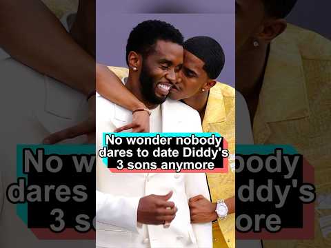 No wonder nobody dares to date Diddy’s three sons anymore—their behavior is just unbearable.