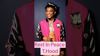 rest in peace t.hood #hiphop #reels #shorts #trending #hiphopnews