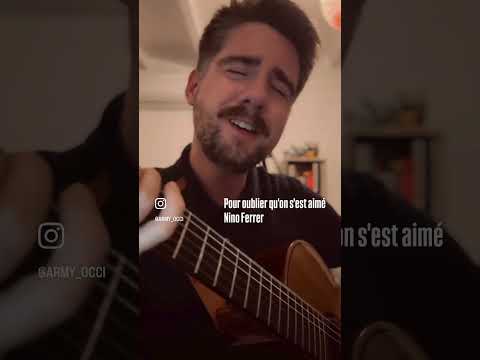 Pour oublier qu’on s’est aimé - Nino Ferrer ( Cover Army Occi )