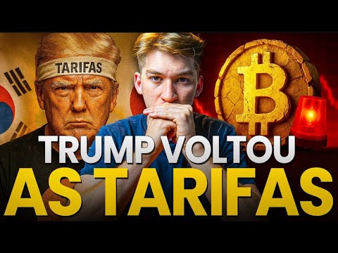Trump voltou com as tarifas e o MERCADO CRIPTO sentiu o baque!