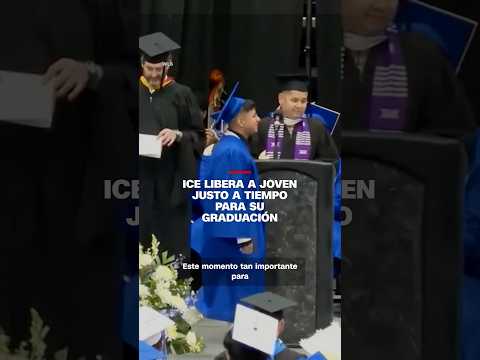 "Me movieron por seis estados": Joven es liberado por ICE justo a tiempo para su graduación