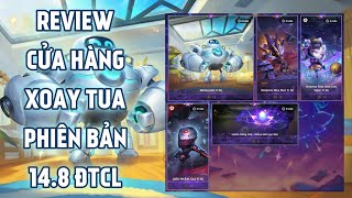 Review Cửa Hàng Xoay Tua Phiên Bản 14.8 Đấu Trường Chân Lý / TFT Mobile - iBlitzcrank Tí Nị Ra Mắt