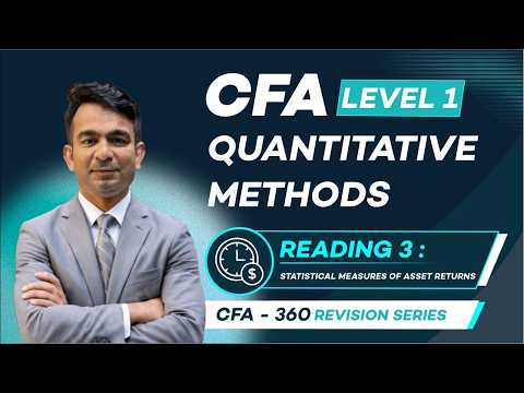 CFA 360 Revision Series|Reading 3 - Statistical Measures of Asset Returns |Quants| Prof.Rahul Malkan