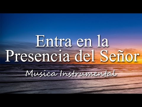 🙏 Encuentra Paz Interior con esta Música para Orar / En Jesús fuerte soy / A solas con Dios