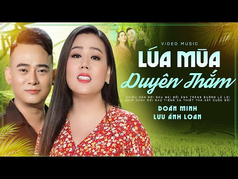 Cặp Đôi Song Ca Gây Sốt Khiến Khán Giả Say Mê Vì Quá Hay | Liên Khúc Lúa Mùa Duyên Thắm-Lưu Ánh Loan