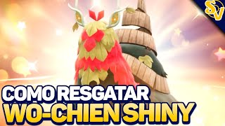RESGATE AGORA! Como pegar WO-CHIEN SHINY no Pokémon Scarlet & Violet (Evento Limitado)