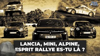 Lancia, Mini, Alpine, Esprit Rallye es-tu là ?