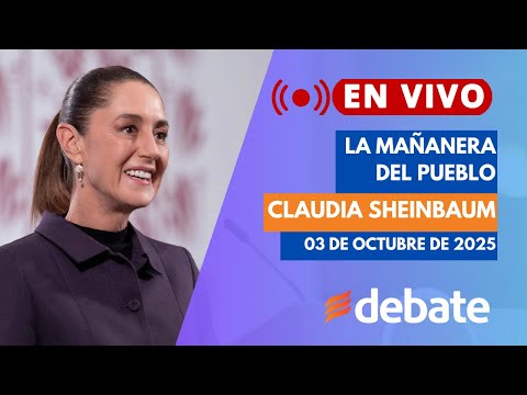 🔴 EN VIVO: La Mañanera del Pueblo con Claudia Sheinbaum, 03 de octubre de 2025