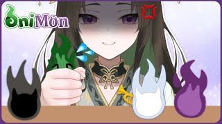 【OniMon #70】 be nice to me or the green guy gets it