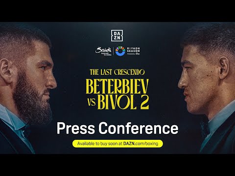 RIYADH SEASON: ARTUR BETERBIEV VS. DMITRY BIVOL 2 | THE LAST CRESCENDO | PRESS CONFERENCE LIVESTREAM