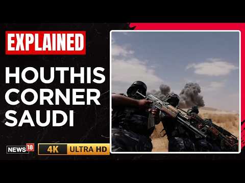 Saudi-Houthi War | Houthis Seize Key Territory As Trump Rejects MBS’ Strike Request | N18G