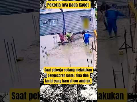 Lantai Cor Tiba-tiba Ambruk, Pekerja Terkaget-kaget #berbagiinfo #beritaviral #short