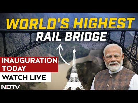 Chenab Bridge Inauguration LIVE | PM Inaugurates Chenab Rail Bridge, World's Tallest Railway Bridge
