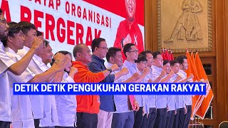 DETIK DETIK PENGUKUHAN ORGANISASI OTONOM GERAKAN RAKYAT