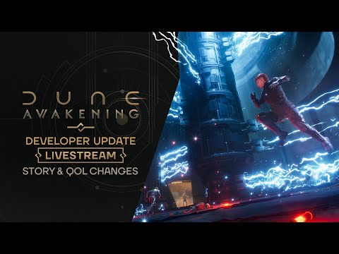Developer Update Livestream - Story & QoL Changes