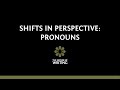 Understanding Pronoun Shifts in Writing