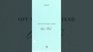 OFF WITH YOUR HEAD is finally here!!! ⚔️ Also…North America, I’m going on tour in June! 💌