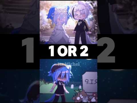 Slaps 1 or 2? #gacha #trend #gachalife #gachaclub #shorts