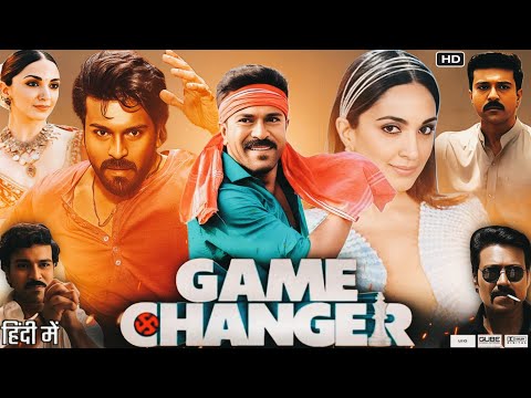 Game Changer Full Movie In Hindi Dubbed | Ram Charan | Kiara Advani | Review & Facts HD