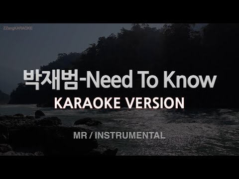 [짱가라오케/노래방] 박재범(Jay Park)-Need To Know (MR/Instrumental) [ZZang KARAOKE]