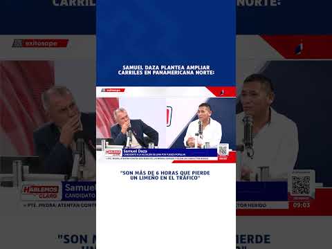 🔴🔵 Samuel Daza plantea ampliar carriles en Panamericana Norte: "Son más de 6 horas de tráfico"