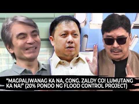 MAGPALIWANAG KA NA, CONG. ZALDY CO! LUMUTANG KA NA! (20% PONDO NG FLOOD CONTROL PROJECT)