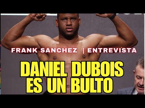 FRANK SANCHEZ: de vuelta con Canelo y Reynoso #boxeo #boxing