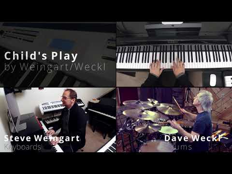 "Child's Play" Steve Weingart and Dave Weckl
