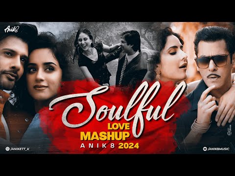 Soulful Love Mashup | ANIK8 | Atif Aslam | Tum se hi | Bollywood Romantic Songs 2024 | Lo-fi Mashup