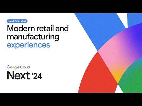 Google Distributed Cloud for retail and manufacturing