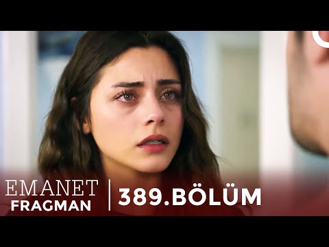 Emanet 389. Bölüm Fragman | 