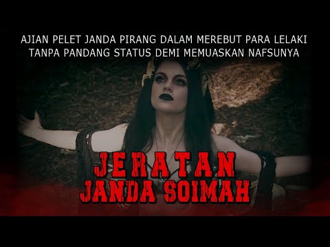 KISAH NGERI - JERATAN SEORANG JANDA PENGINCAR SUAMIKU - GUNA GUNA JANDA SOIMAH