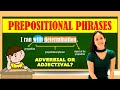 Understanding Prepositional Phrases
