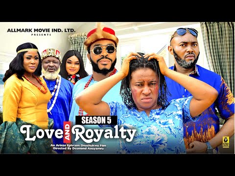 LOVE AND ROYALTY (SEASON 5){NEW TRENDING MOVIE}-2024 LATEST NIGERIAN NOLLYWOOD MOVIE