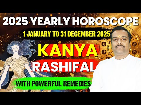 Kanya Rashifal 2025 : Virgo Horoscope 2025 | Love, Career, and Health Insights Revealed