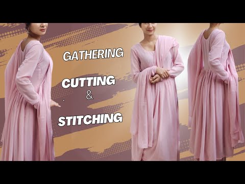 How to make Gathering kurti cutting and stitching/ gathering frock/kurti cutting/ easy stitching