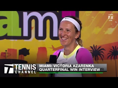 Victoria Azarenka Taking Inspiration From Novak Djokovic | Miami QF